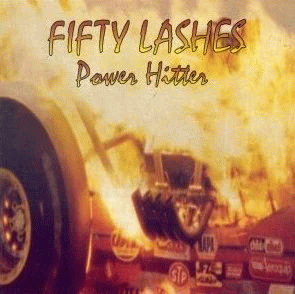 Fifty Lashes : Power Hitter